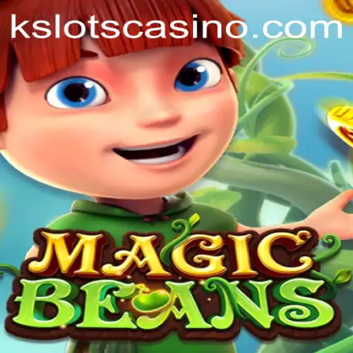 Unveiling the Enchanting World of MAGICBEANS and KSLOTS